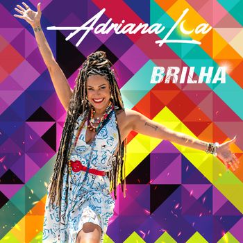 Adriana Lua - Brilha
