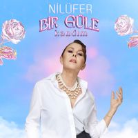 Nilüfer - Bir Güle Kandım