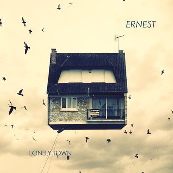 Ernest - Lonely Town