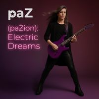 paZ - (paZion): Electric Dreams