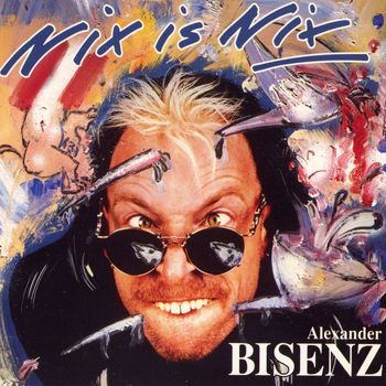 Alexander Bisenz - Nix Is Nix