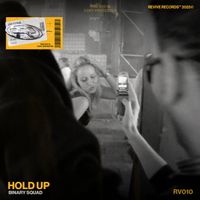 Binary Squad - Hold Up