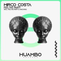 Mirco Costa - Feel the Party (Extended Mix)
