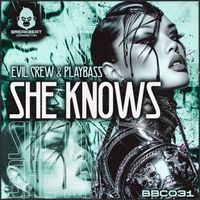 Evil Crew & Playbass - She Knows