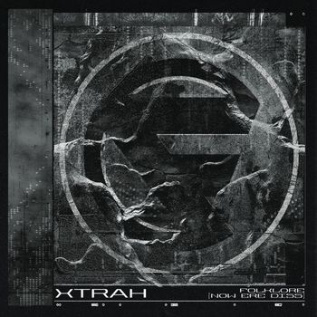 Xtrah - FOLKLORE [NOW ERE DISS]