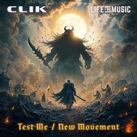 CLIK - Test Me / New Movement