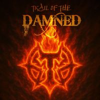 Torch - Trail Of The Damned