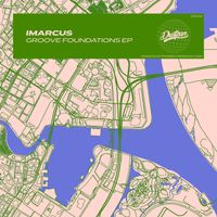 iMarcus - Groove Foundations EP (Explicit)