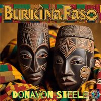 Donavon Steele - Song for Burkina Faso (Afromaican Riddim)