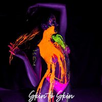 Ayla - Skin to Skin (Explicit)
