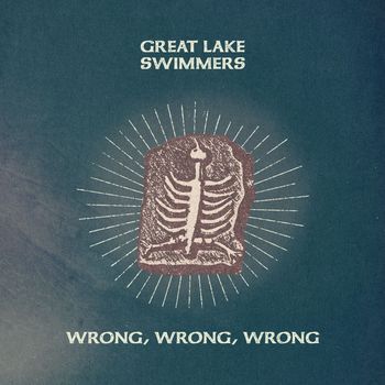 Great Lake Swimmers - Wrong, Wrong, Wrong