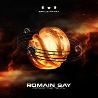 Romain Say - Escape the Truth