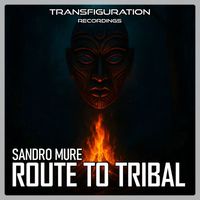Sandro Mure - Route To Tribal