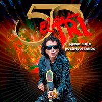 El Tri - Medio Siglo Rocanroleando (Explicit)