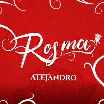 Alejandro - Rosma (EP)