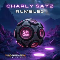 Charly Sayz - Rumbled