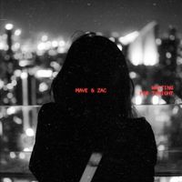 Mave & Zac - Waiting For Tonight