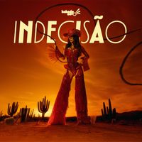 Babado Novo - Indecisão