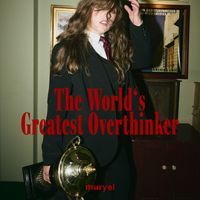 Muryel - The World's Greatest Overthinker