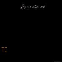 TC - Love Is a Action Word