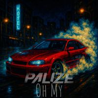 Palizé - Oh My