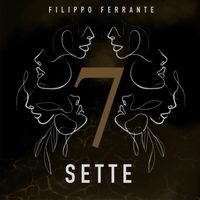 Filippo Ferrante - Sette (Explicit)