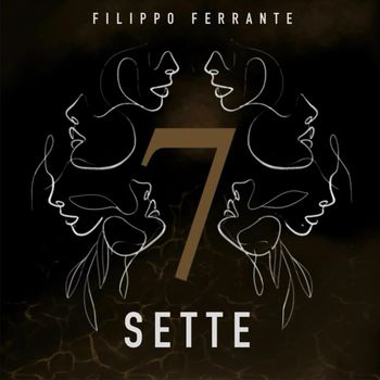 Filippo Ferrante - Sette (Explicit)