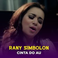 Rany Simbolon - CINTA DO AU