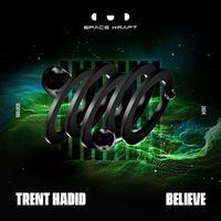 Trent Hadid - Believe