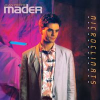 Jean-Pierre Mader - Microclimats (Remastered)