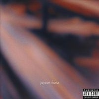jayson franz - to you (Explicit)