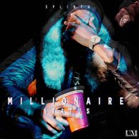 Splinta - Millionaire Status