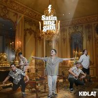 KIDLAT - Satin Ang Gabi (Explicit)