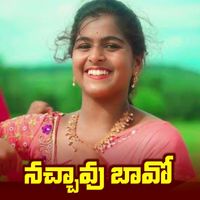 Lavanya - Nachavu Bavo