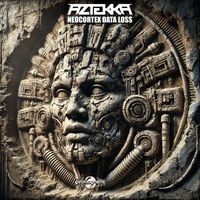 Aztekka - Neocortex Data Loss