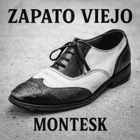 Montesk - Zapato Viejo