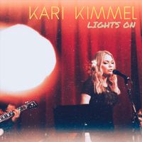 Kari Kimmel - Lights On