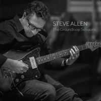Steve Allen - The Groundloop Sessions