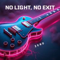 ZERO - No Light, No Exit