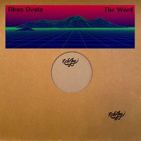 Rhus Ovata - The Word