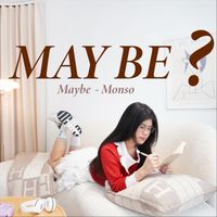 Monso - Maybe