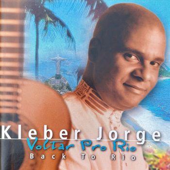 Kleber Jorge - Voltar Pro Rio