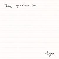 Morgan Wallen - Thought You Should Know (Explicit)