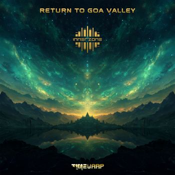 InnerZone - Return To Goa Valley