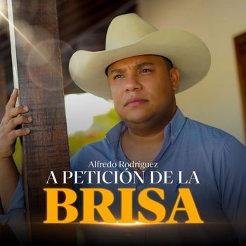 Alfredo Rodriguez - A Petición de la Brisa