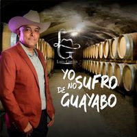 Luis García - Yo no Sufro de Guayabo