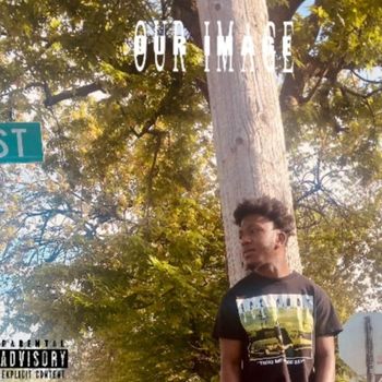 Project - OUR IMAGE (Explicit)