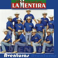 Banda La Mentira - Aventuras