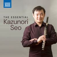 Kazunori Seo, Ludwig van Beethoven, Leopold Hofmann, Astor Piazzolla and Carl Maria von Weber - The Essential Kazunori Seo