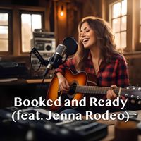 Junaid Ahmed (feat. Jenna Rodeo) - Booked and Ready